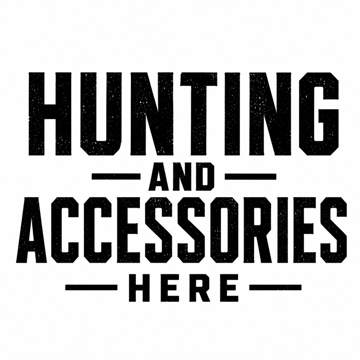 Hunting and Accessories